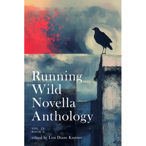 Running Wild Novella Anthology Volume 9 Book 1