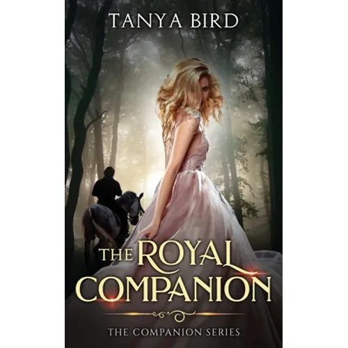 The Royal Companion: An epic love story
