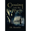 Crossing Into the Mystic