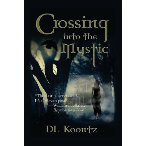 Crossing Into the Mystic