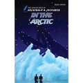 In the Arctic (Adventures of Archibald and Jockabeb)