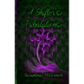 A Shifter's Tribulations