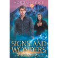 Signs and Wonders