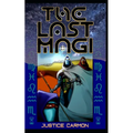 The Last Magi: A Tale of the Nativity