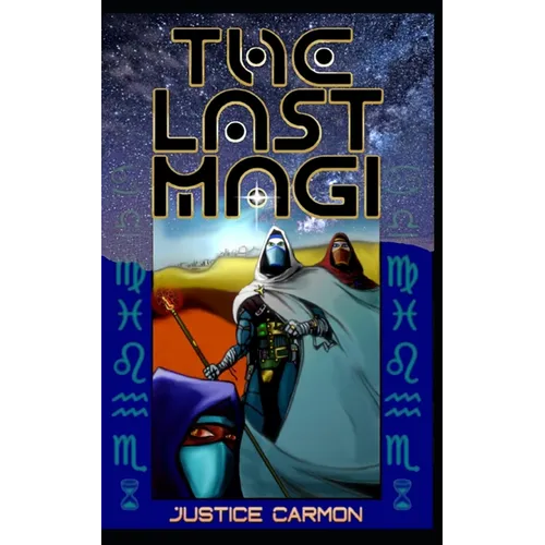 The Last Magi: A Tale of the Nativity