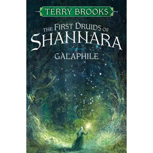 Galaphile: The First Druids of Shannara