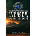 Evergem - Book One of The Tanzanite Trilogy: Banished