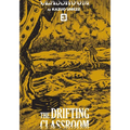 The Drifting Classroom: Perfect Edition, Vol. 3