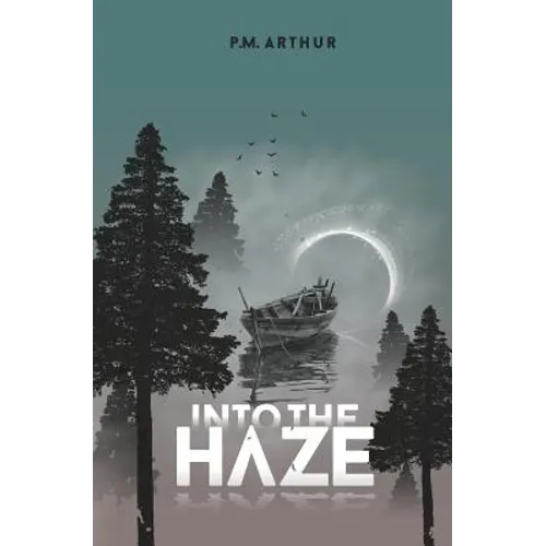 Into The Haze