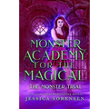 Monster Academy for the Magical 3: The Monster Trial