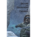 Beyond the Mountains of Madness