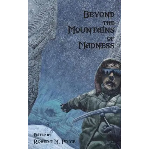 Beyond the Mountains of Madness