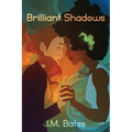 Brilliant Shadows