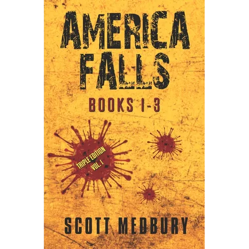 America Falls: Books 1-3