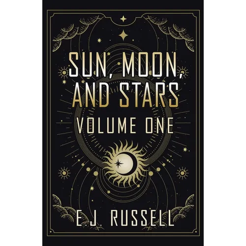 Sun, Moon, and Stars (Volume One)