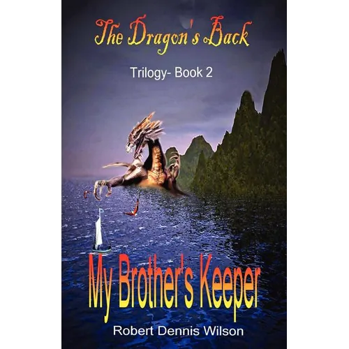 My Brother's Keeper: The Dragon's Back - Trilogy Book 2