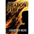 Shadow Fire