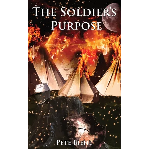 The Soldier's Purpose