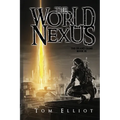 World Nexus, The Grand Game, Book 3: A Dark Fantasy Adventure