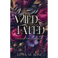 Wild Fated: A fated mates wolf shifter paranormal romance