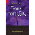 The Walls of Toterrum