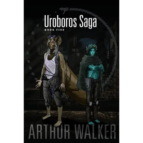 Uroboros Saga Book 5