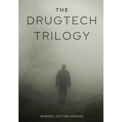 The DrugTech Trilogy