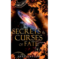 Secrets & Curses of Fate