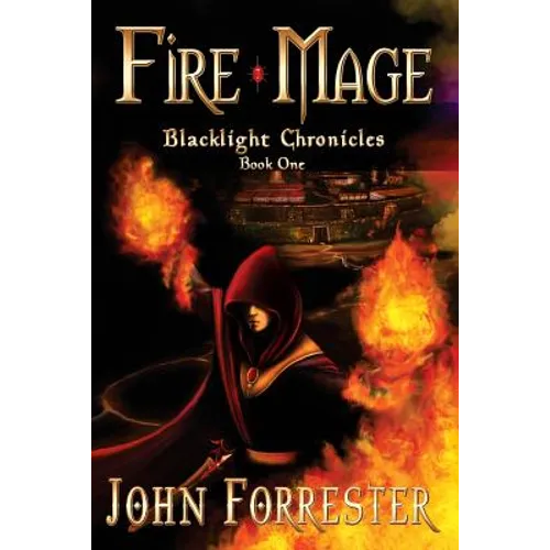 Fire Mage: Blacklight Chronicles