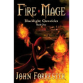 Fire Mage: Blacklight Chronicles