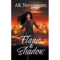 Flame & Shadow