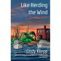 Like Herding the Wind