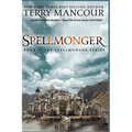 Spellmonger: Book 1 Of The Spellmonger Series