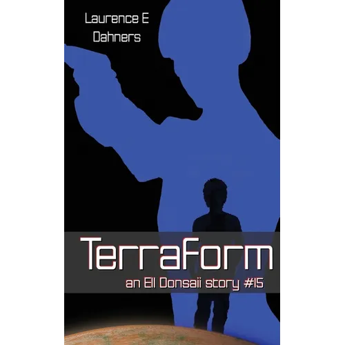 Terraform (an Ell Donsaii story #15)