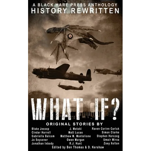 What If?: History Rewritten...with MAGIC!