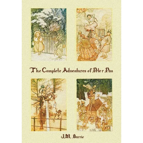 The Complete Adventures of Peter Pan (complete and unabridged) includes: The Little White Bird, Peter Pan in Kensington Gardens (illustrated) and Pete