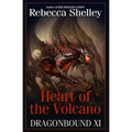 Dragonbound XI: Heart of the Volcano