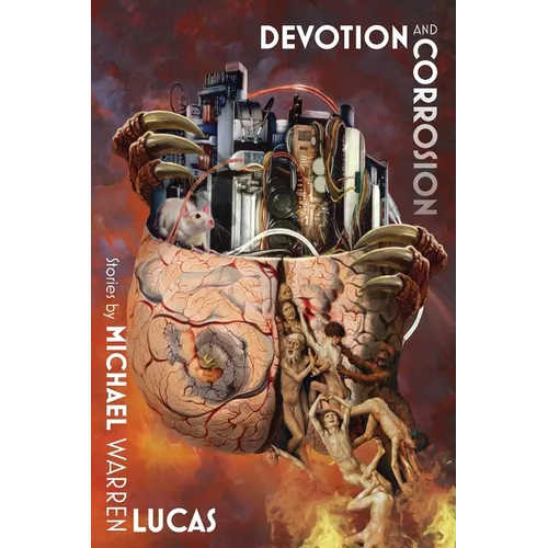 Devotion and Corrosion