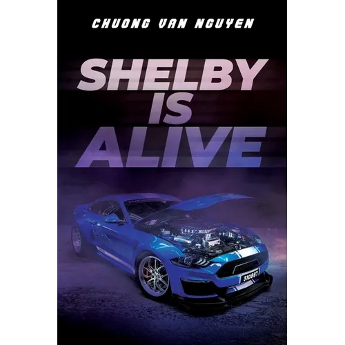 Shelby is Alive