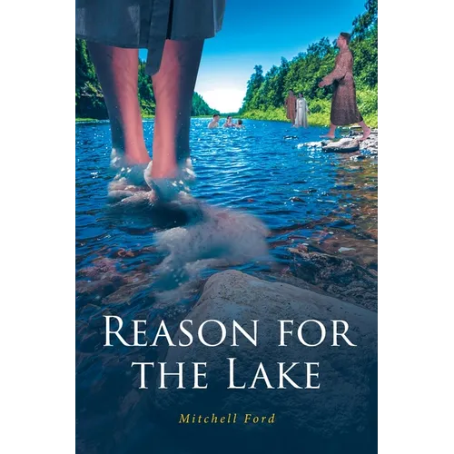 Reason for the Lake