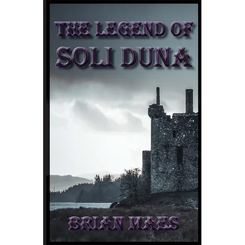 The Legend of Soli Duna