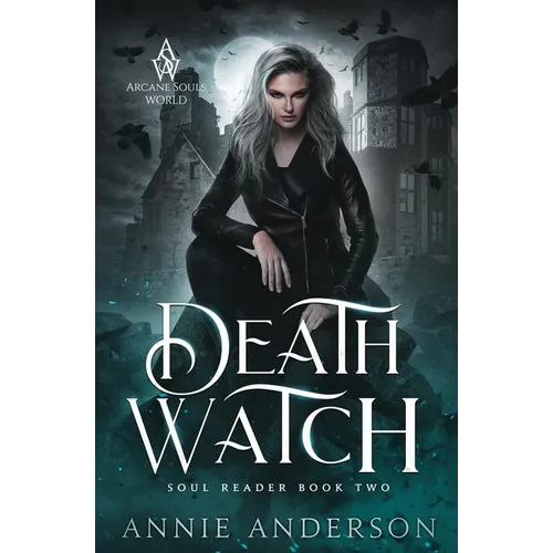 Death Watch: Arcane Souls World