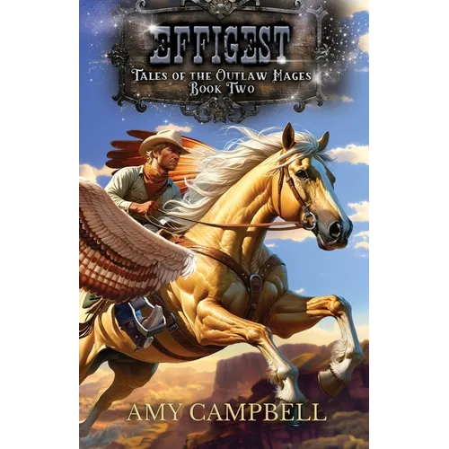 Effigest: A Weird Western Fantasy