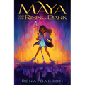 Maya and the Rising Dark