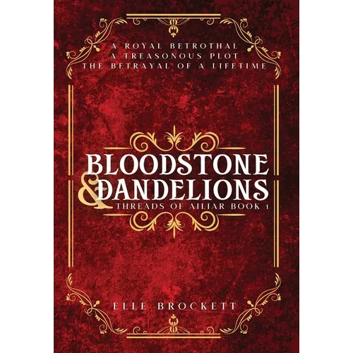 Bloodstone and Dandelions