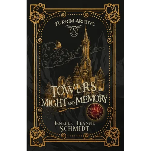 Towers of Might and Memory