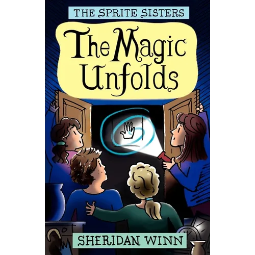 The Sprite Sisters: The Magic Unfolds (Vol 2)