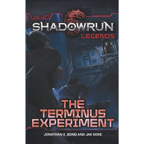 Shadowrun Legends: The Terminus Experiment