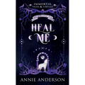 Heal Me: A Fated Mates Romantasy