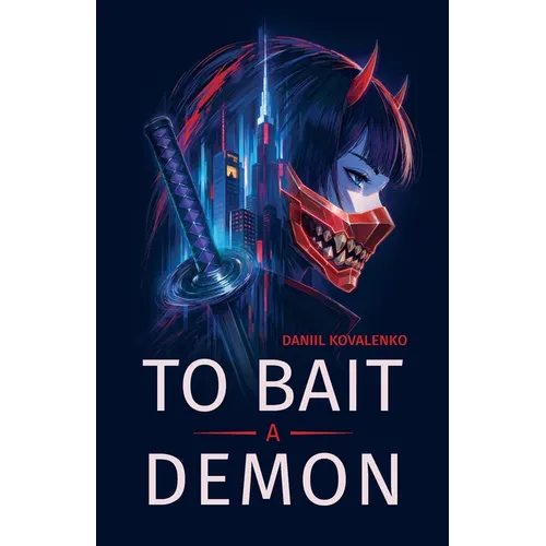 To Bait a Demon